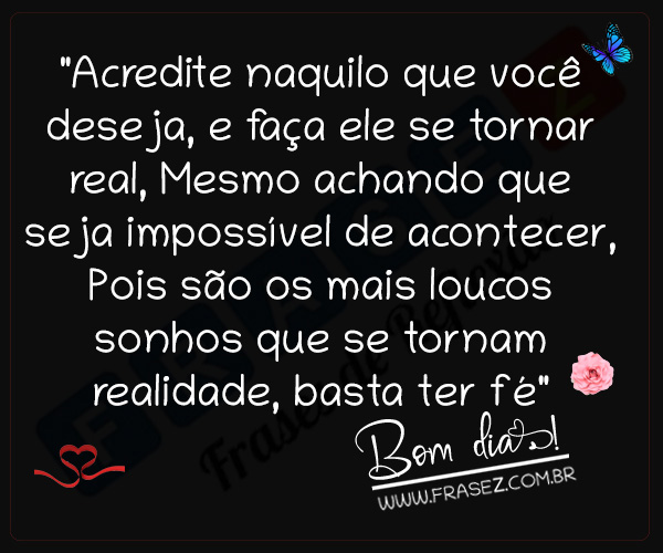 Basta ter fé, Bom dia!