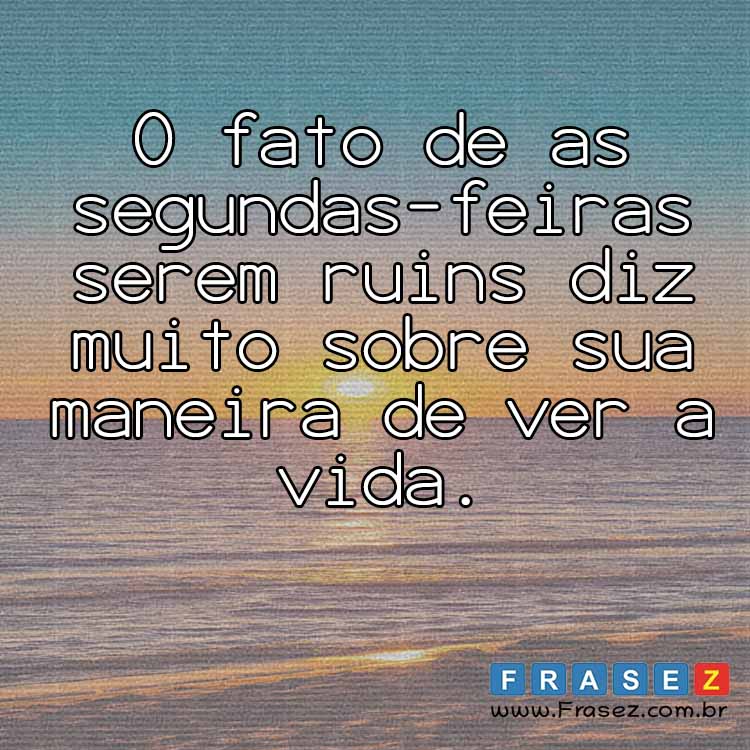 Frases de segunda feira